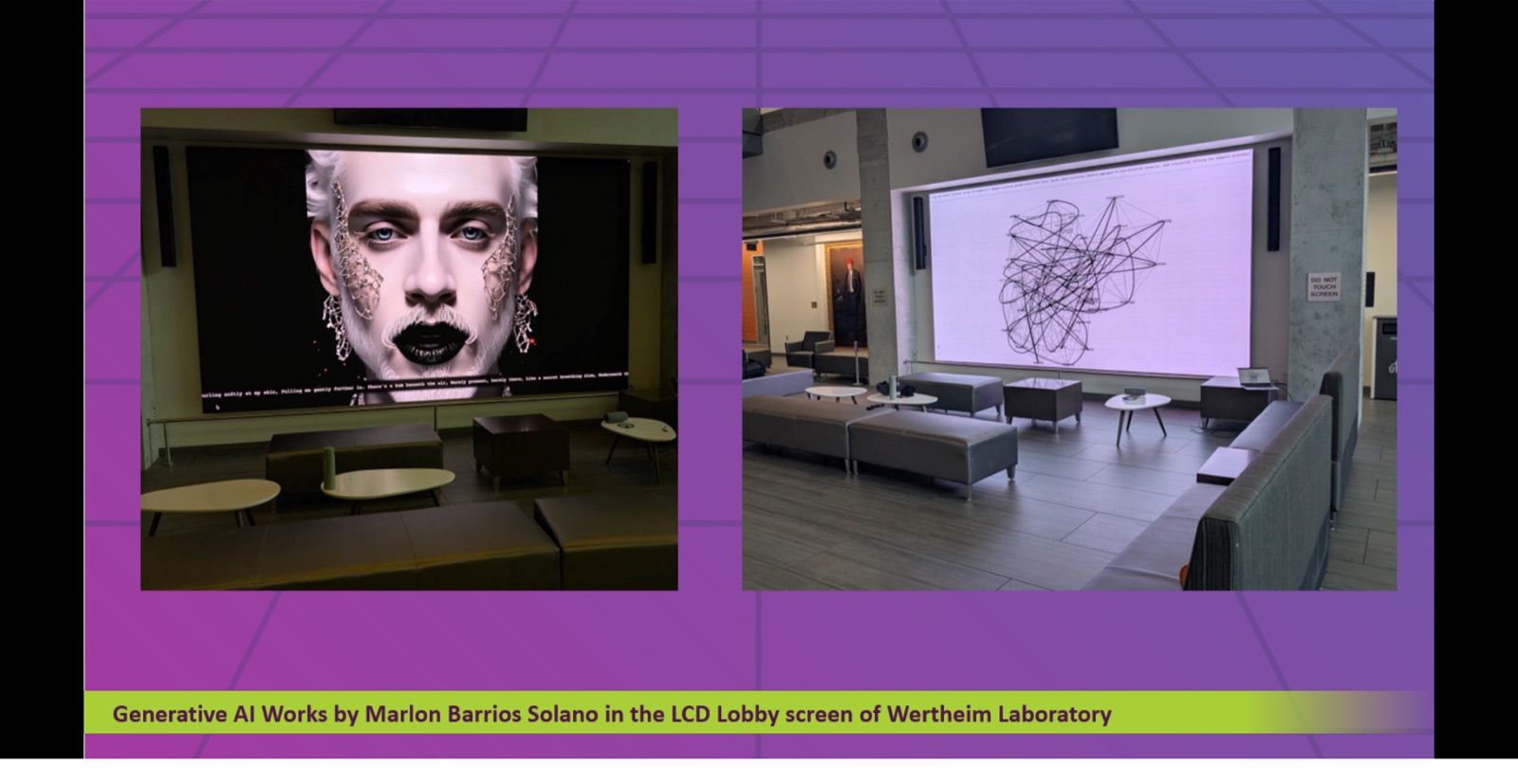 Large LCD screen in the Wertheim Laboratory lobby showing generative AI works by Marlon Barrios Solano.